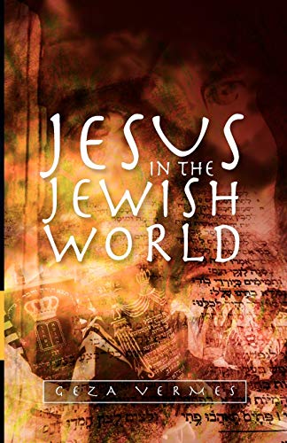 Imagen de archivo de Jesus in the Jewish World a la venta por More Than Words