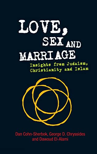 9780334044055: Love, Sex and Marriage: Insights from Judaism, Christianity and Islam