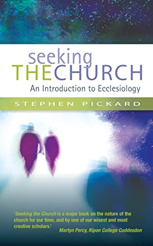 9780334044109: Seeking the Church: An Introduction to Ecclesiology