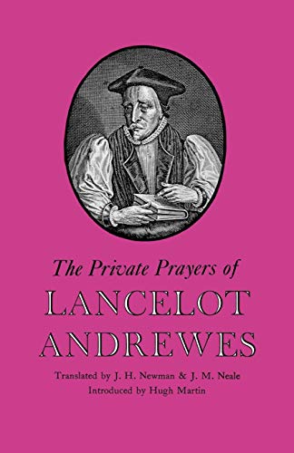 Imagen de archivo de The Private Prayers of Lancelot Andrewes (Treasury of Christian Books) a la venta por BooksRun
