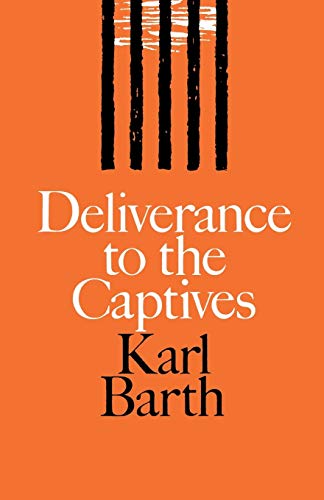 9780334047469: Deliverance to the Captives