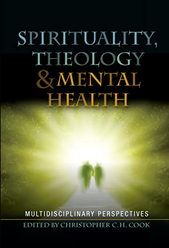 9780334052906: Spirituality, Theology and Mental Health: Multidisciplinary Perspectives