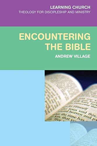 Stock image for Encountering the Bible (Learning Church) for sale by AwesomeBooks