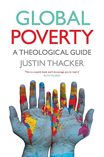 Stock image for Global Poverty: A Theological Guide for sale by GF Books, Inc.