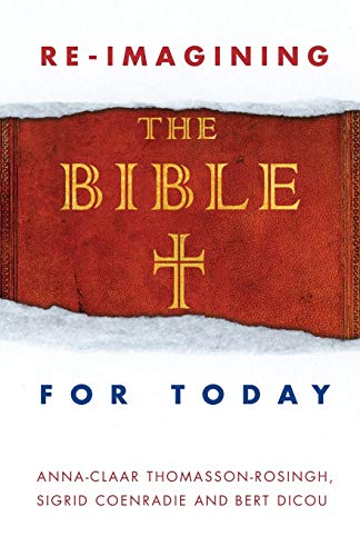 Beispielbild fr Re-Imagining the Bible for Today zum Verkauf von WorldofBooks