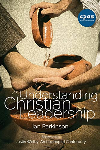 Stock image for Understanding Christian Leadership for sale by AwesomeBooks