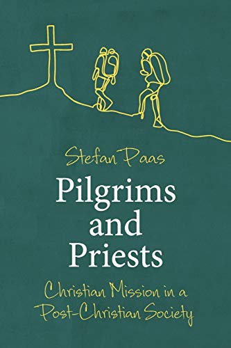 9780334058779: Pilgrims and Priests: Christian Mission in a Post-Christian Society