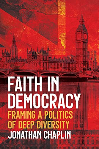 Imagen de archivo de Faith in Democracy: Framing a Politics of Deep Diversity a la venta por Book Dispensary