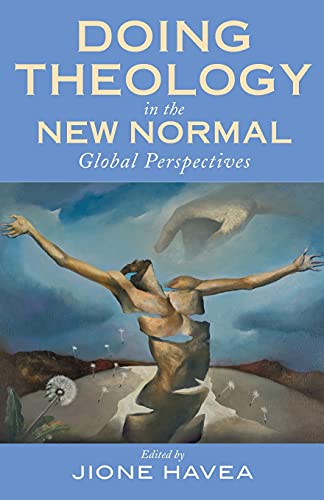 Beispielbild fr Doing Theology in the New Normal: Global Perspectives zum Verkauf von AwesomeBooks