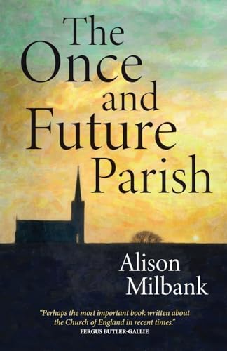 Stock image for The Once And Future Parish for sale by GreatBookPrices