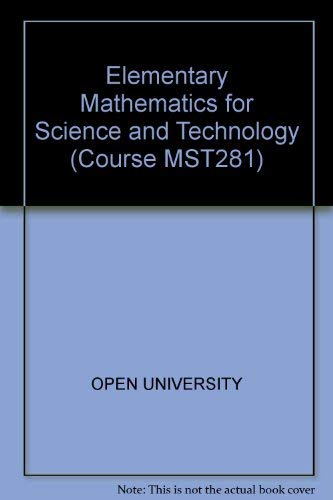 9780335000029: Elementary Mathematics for Science and Technology: Introduction to Calculus and Algebra v.1 (Course MST281)