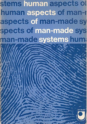 Beispielbild fr Human Aspects of Man-Made Systems: Readings on: Conceptual Models, Practical Strategies, Design Situations zum Verkauf von PsychoBabel & Skoob Books