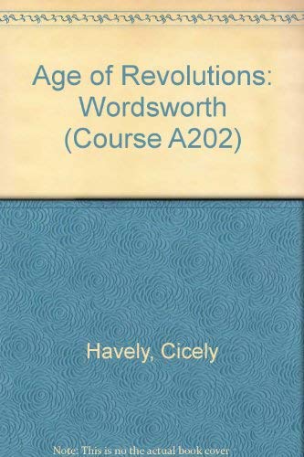 Stock image for Age of Revolutions: Wordsworth Unit 13-14 (Course A202) for sale by Phatpocket Limited