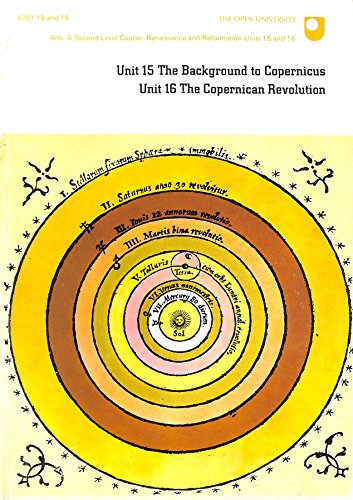 Renaissance and Reformation: Copernicus Unit 15-16 (Course A201) (9780335006564) by Colin A Russell