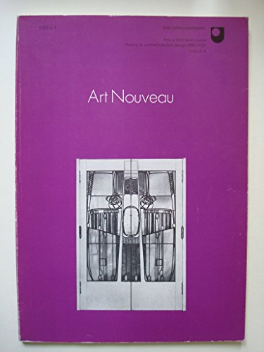 Art Nouveau 1890-1902 (9780335007011) by Tim Benton; Sandra Millikin