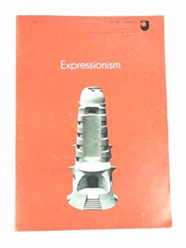 Stock image for Expressionism: The Open University - History of architecture and design 1890 - 1939 (Course A305): Unit 9-10 for sale by WorldofBooks