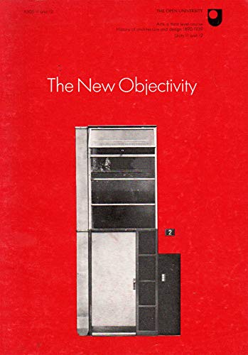 The new objectivity (Arts, a third level course) (9780335007059) by Benton, Tim