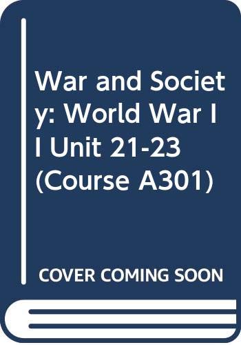 Beispielbild fr War and Society (Course A301) zum Verkauf von Hay-on-Wye Booksellers