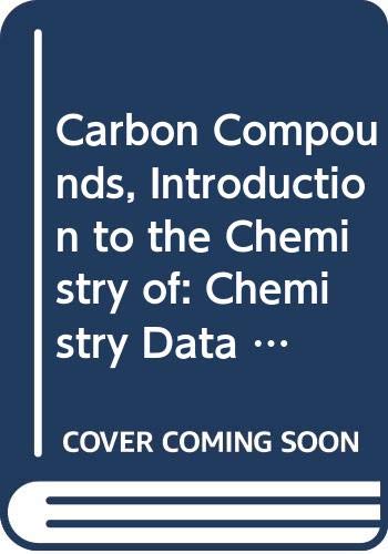 Carbon Compounds, Introduction to the Chemistry of: Chemistry Data Book: Structure, Bonding and the Periodic Law (Course S24 & S25) (9780335022274) by Open University