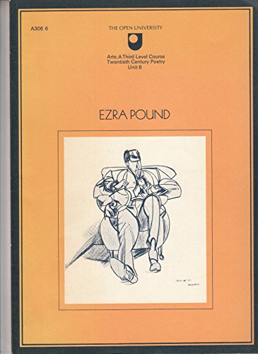 Ezra Pound (Arts, a third level course: Twentieth century poetry) (9780335051038) by Furbank, Philip Nicholas