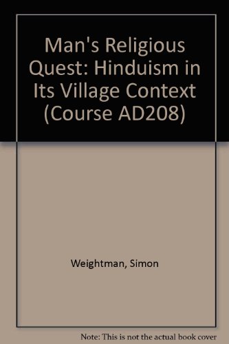 Beispielbild fr Man's Religious Quest: Hinduism in Its Village Context Unit 4-5 (Course AD208) zum Verkauf von Annabells Esoteric Books