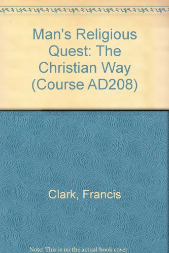 9780335053773: The Christian Way, Units 18-19,Man's Religious Quest (Course AD208)