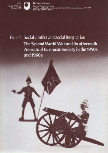 Stock image for Social conflict and social integration: The Second World War and its aftermath. Aspects of European society in the 1950s and 1960s for sale by Versandantiquariat Dieter Hafner