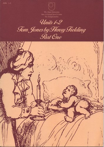 Imagen de archivo de The Enlightenment, Tom Jones by Henry Fielding pt 1 (Course A204): Unit 1-2 a la venta por WorldofBooks