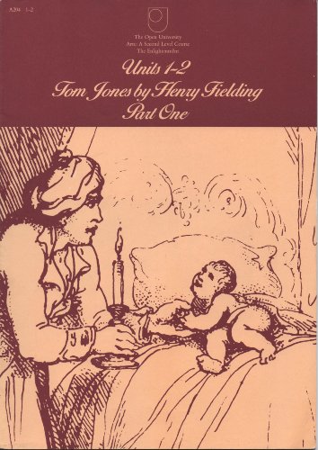 Stock image for The Enlightenment, Tom Jones by Henry Fielding pt 1 (Course A204): Unit 1-2 for sale by WorldofBooks
