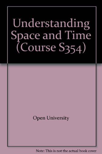 9780335080014: Understanding Space and Time (Course S354)