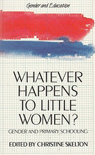 9780335092390: WHATEVER HAPPENS TO LITTLE WOMEN? (Gender and Education Series)