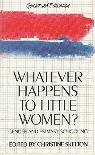 Stock image for Whatever Happens to Little Women? : Gender and Primary Schooling for sale by Sarah Zaluckyj