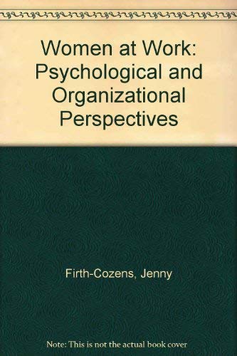 Stock image for Women at Work: Psychological and Organizational Perspectives for sale by Kennys Bookstore