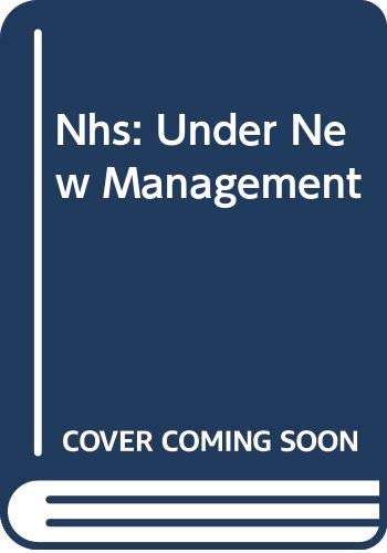 Imagen de archivo de National Health Service: Under New Management a la venta por Reuseabook