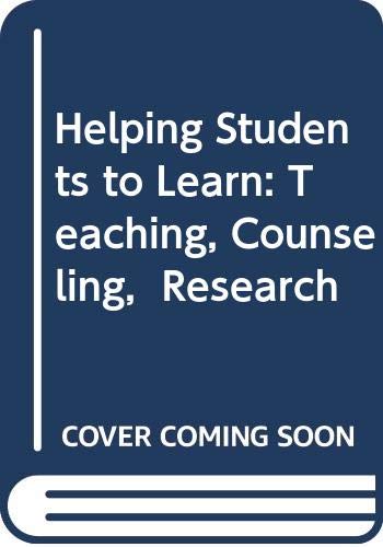 Beispielbild fr Helping Students to Learn : Teaching, Counseling, Research zum Verkauf von Better World Books Ltd