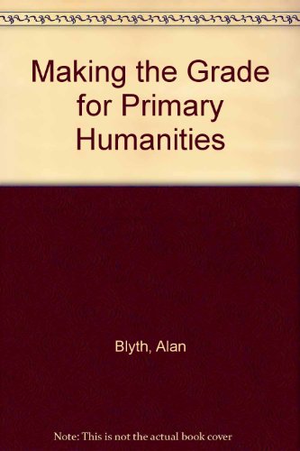 Stock image for Making the Grade for Primary Humanities for sale by WorldofBooks