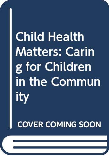 9780335093939: Child Health Matters