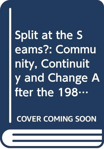 Beispielbild fr Split at the Seams?: Community, Continuity and Change After the 1984 Coal Dispute zum Verkauf von WorldofBooks