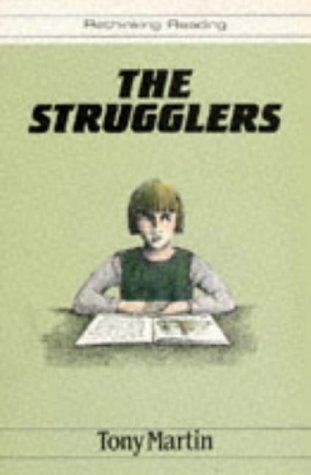 Stock image for STRUGGLERS: Working with Children Who Fail to Learn to Read (Rethinking Reading) for sale by Goldstone Books
