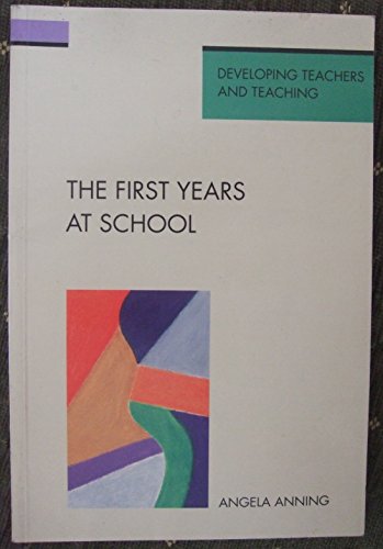 Stock image for The First Years At School for sale by WorldofBooks