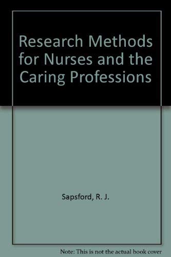 Imagen de archivo de Research Methods for Nurses and the Caring Professions a la venta por MusicMagpie