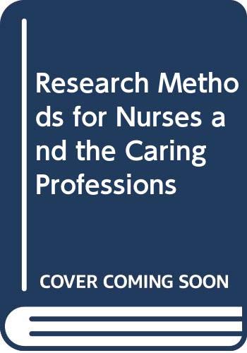 9780335096213: Research Methods for Nurses and the Caring Professions
