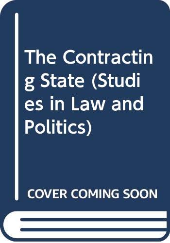 Stock image for The Contracting State (Studies in Law and Politics) for sale by Phatpocket Limited