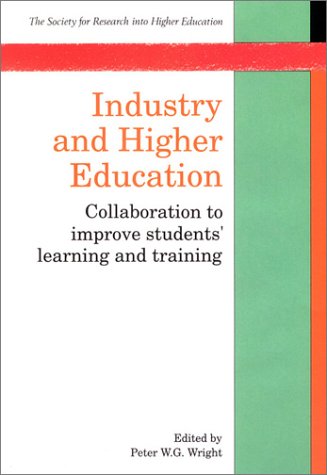 9780335096350: Industry and Higher Education: Collaboration to Improve Student's Learning and Training
