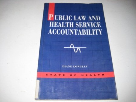 Beispielbild fr Public Law and Health Service Accountability (State of Health) zum Verkauf von WorldofBooks