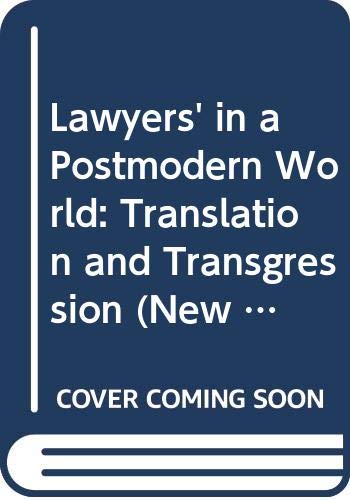 Beispielbild fr Lawyers in a Postmodern World: Translation and Transgression [OUP New Directions in Criminology] zum Verkauf von G. & J. CHESTERS