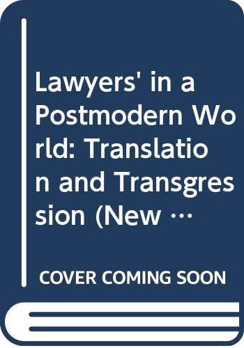 Stock image for Lawyers in a Postmodern World: Translation and Transgression [OUP New Directions in Criminology] for sale by G. & J. CHESTERS