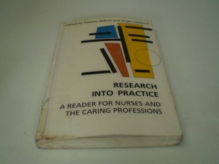 Imagen de archivo de Research into Practice: Reader for Nurses and the Caring Professions a la venta por WorldofBooks