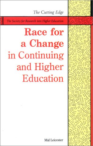 Stock image for Race for a Change in Continuing and Higher Education for sale by Better World Books: West