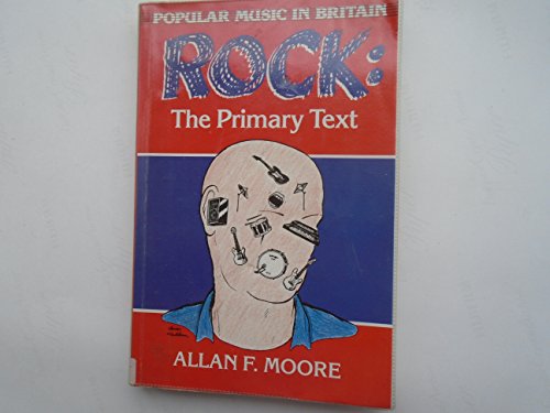 9780335097869: Rock: The Primary Text - Developing a Musicology of Rock (Popular Music in Britain)